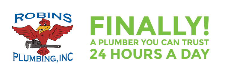 Robins Plumbing logo with phrase "Finally! A Plumber You Can Trust 24 Hours A Day" for blog "What Makes a Great Plumber?"