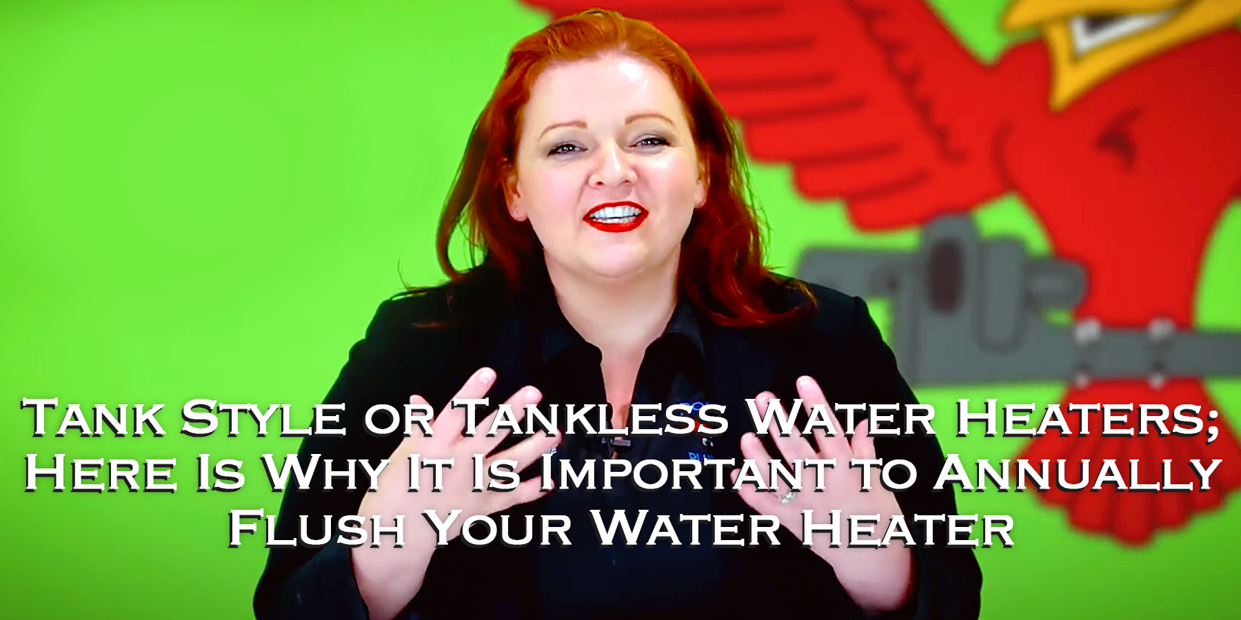 Whether you have a tank style or tankless water heater, it is important to annually flush your water heater.