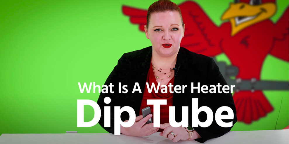Thumbnail image for Robins Plumbing blog titled what is a water heater dip tube written by the owner of Robins Plumbing, Stephanie Robins.